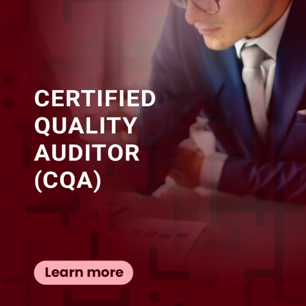 Certified Quality Auditor (CQA)
